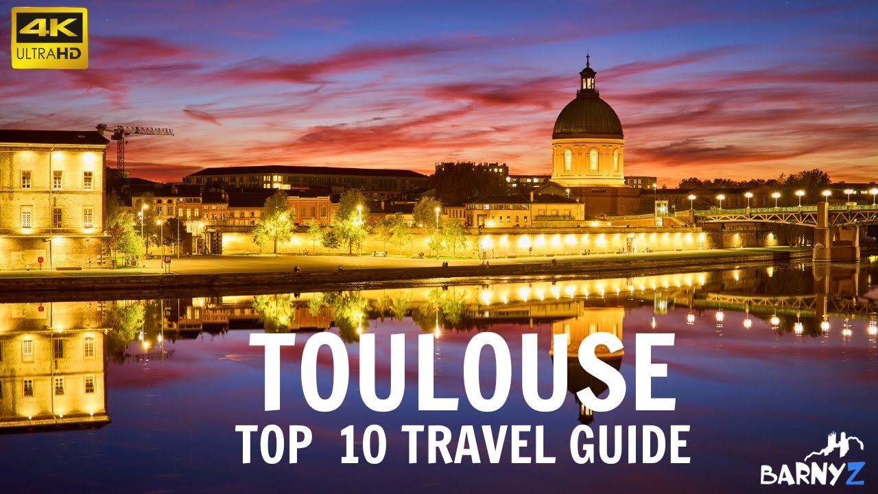 Toulouse France Travel Guide 