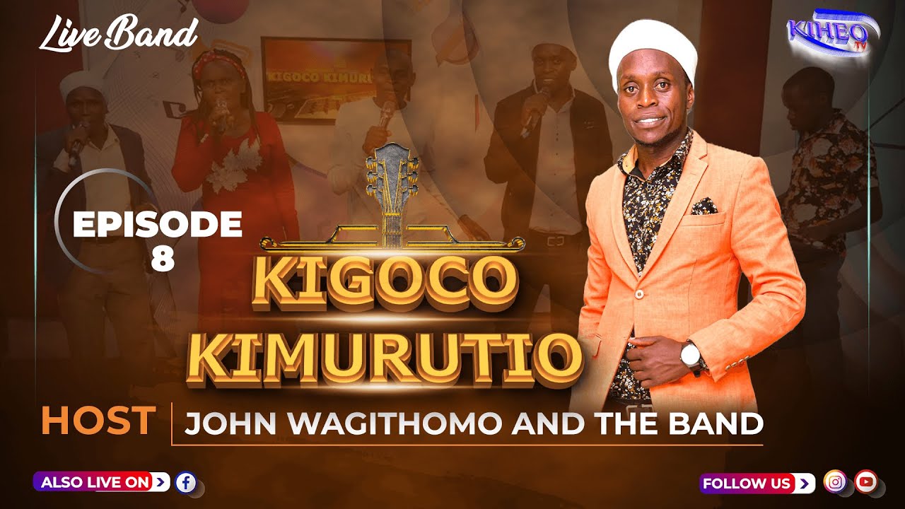 BEST OF KIGOCO KIMURUTIO BY JOHN WA GITHOMO BAND  [PART 8]