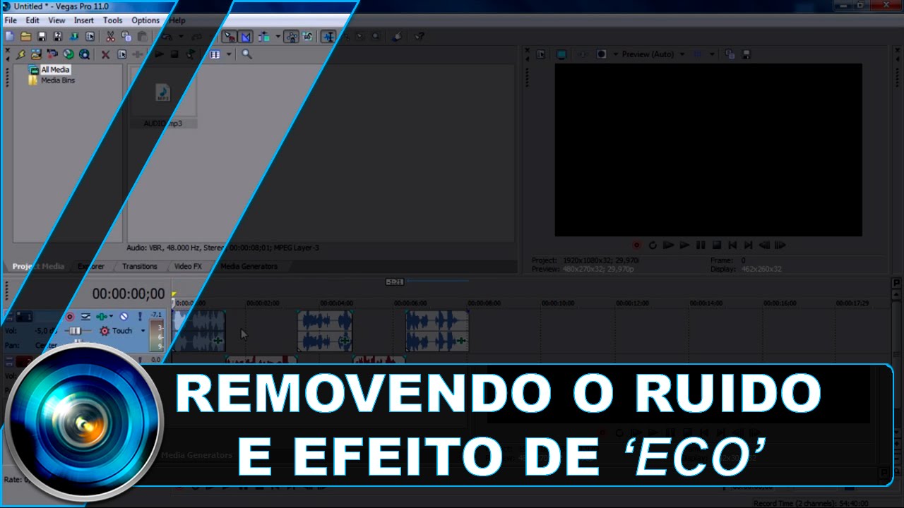 Sony Vegas - Removendo o Ruído e efeito de ''ECO''