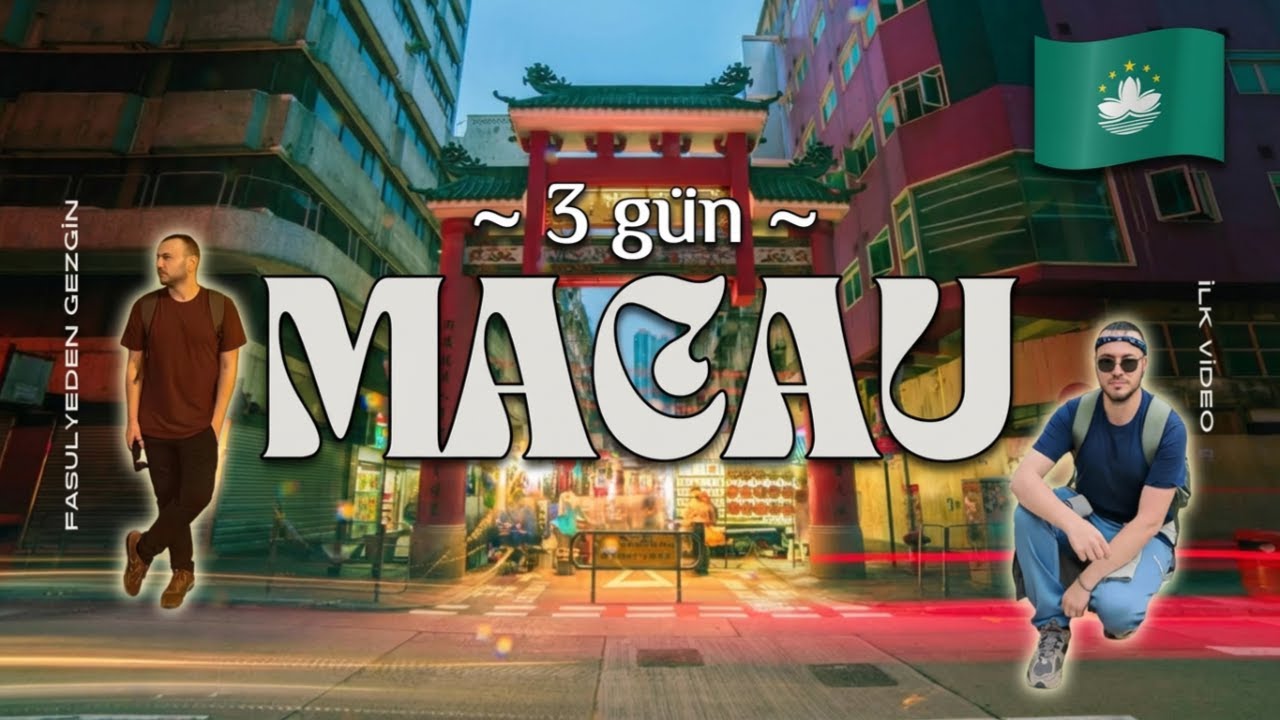 Makao'ya İlk Kez Gittim | Bu Şehir Beni Şaşırttı