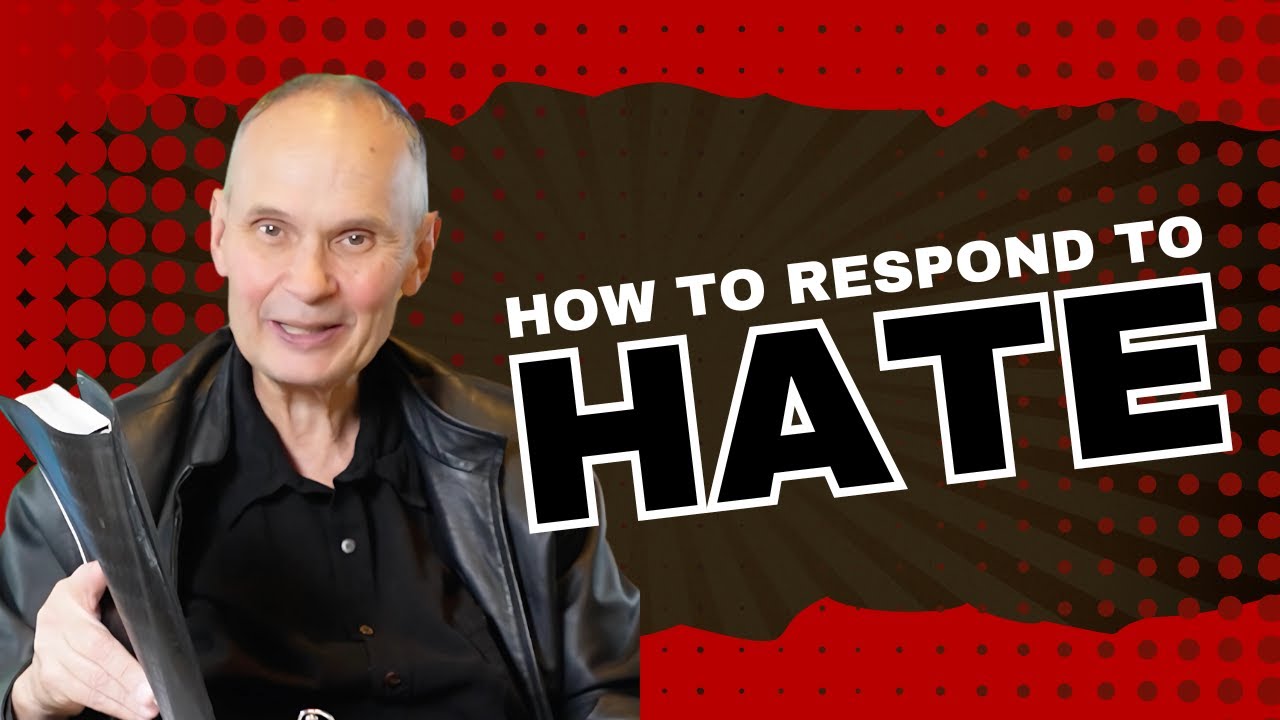 How To Respond To Hate