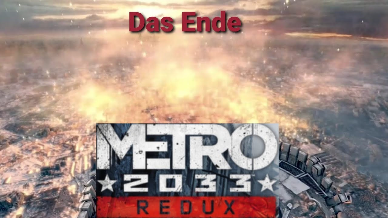 Volles Ende von Metro 2033 (REDUX)(Deutsch/German)(no commentary)