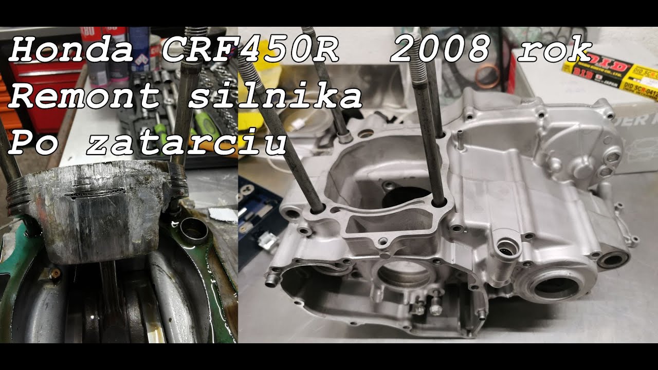 Honda CRF 450R rok 2008 remont silnika po zatarciu. Cześć pierwsza.