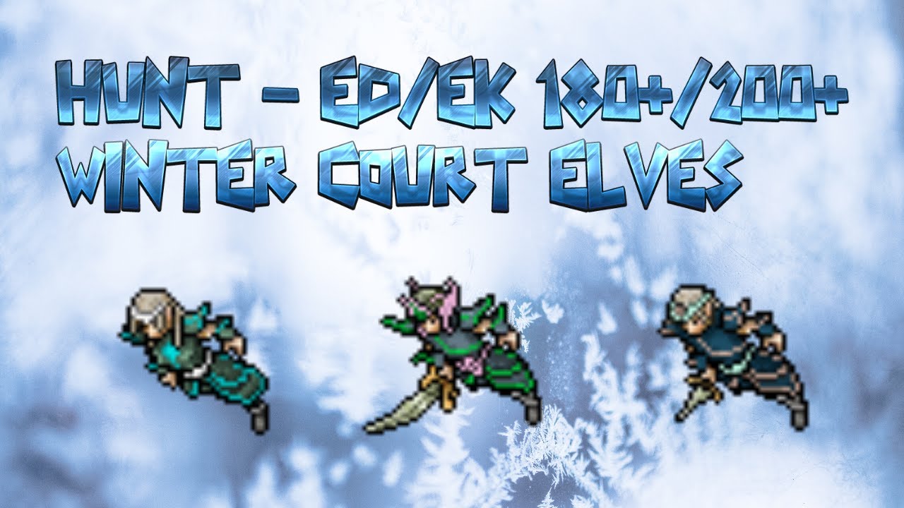 TIBIA - ¿Dónde cazar?: DUO EK/ED 200+/180+ - WINTER COURT ELVES - [HD Recommended - 1080]