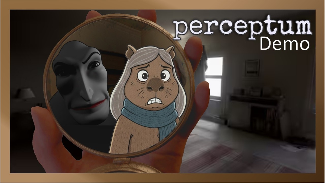 PERCEPTUM [DEMO] - OLHAR NO ESPELHO FOI A PIOR IDEIA