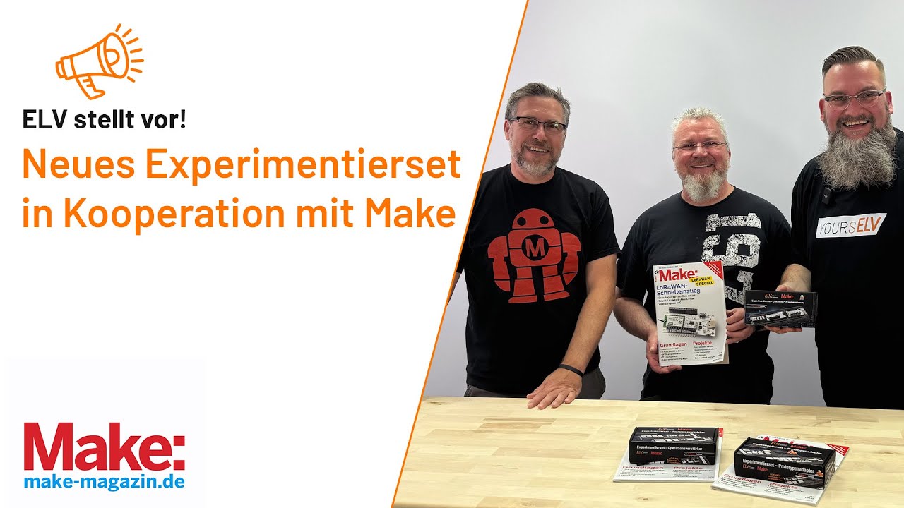 Make x ELV: Experimentierset LoRaWAN® - ELV stellt vor!