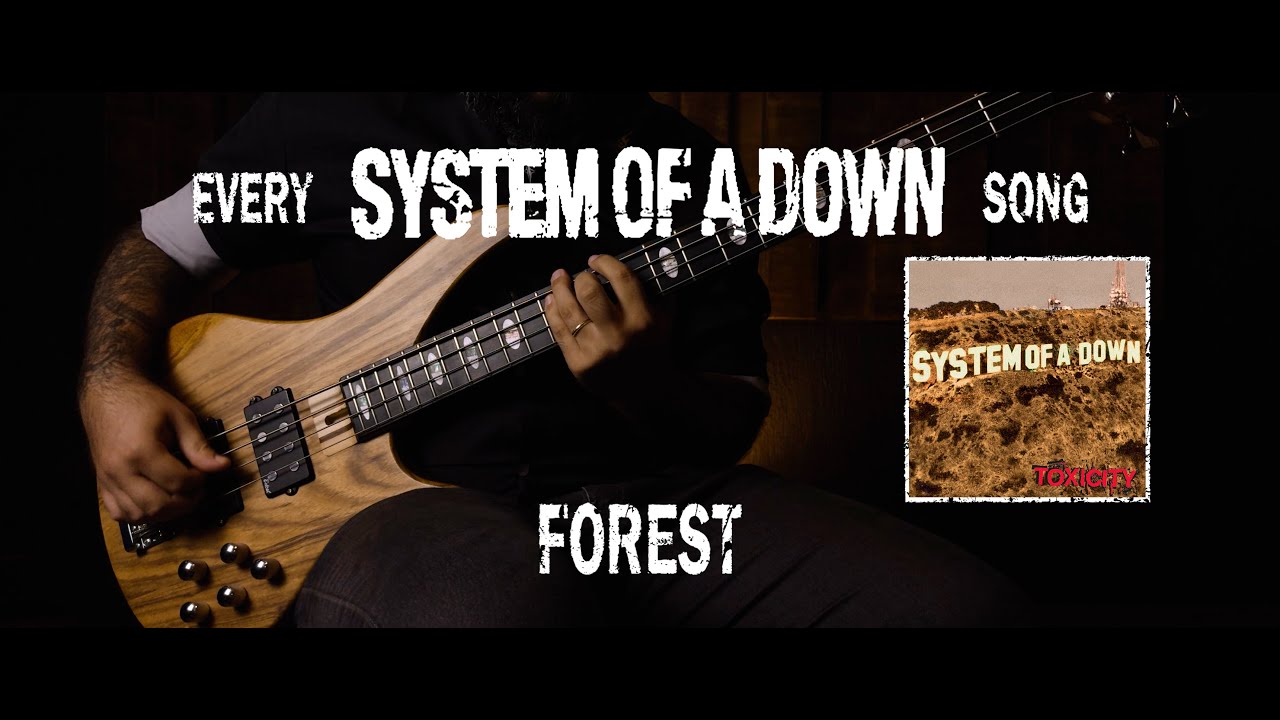 System of a Down - Forest [Bass Cover with Tabs]