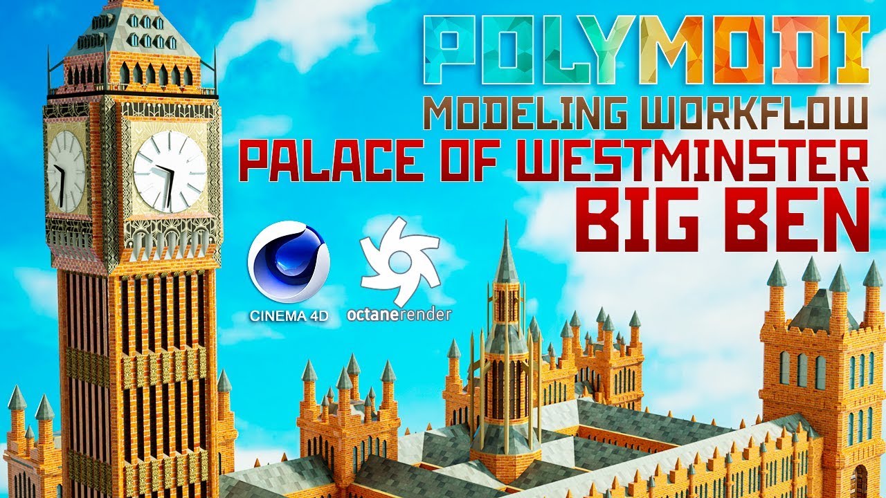 Cinema 4D Tutorial - Low Poly Modeling Workflow Palace of Westminster and Big Ben