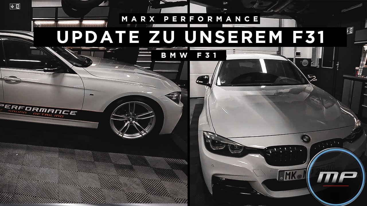 Marx Performance - BMW F31 318i - Kleines Update zu unserem F31!