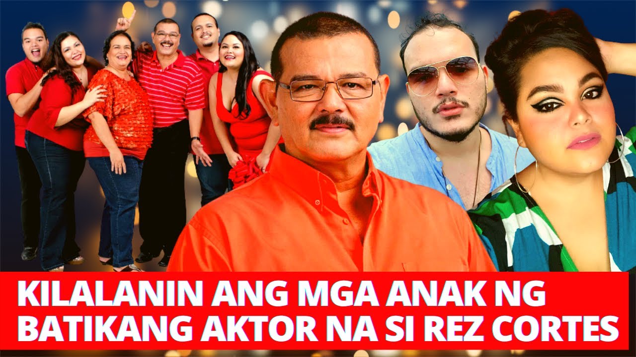 KILALANIN ANG MGA ANAK NI REZ CORTEZ