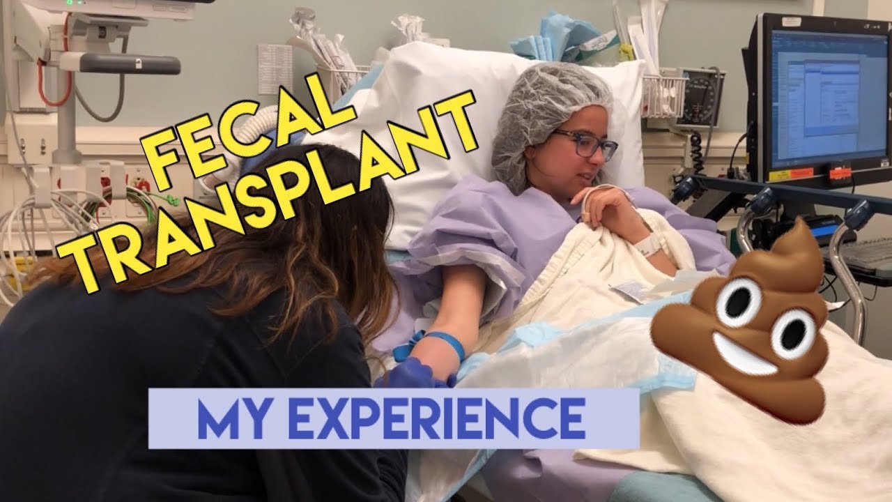 Getting a Fecal Transplant (FMT)