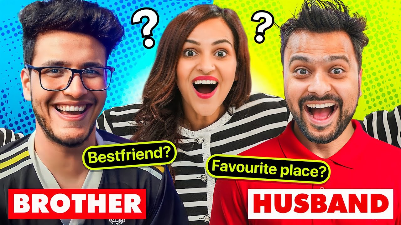 Brother VS Husband || Who Knows Me Better || Wanderers Hub