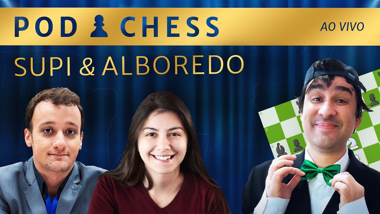 Julia Alboredo e Supi - TATA STEEL, BRASILEIRO e CARREIRA - PODCHESS AO VIVO