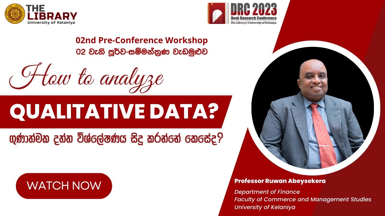 How to analyze qualitative data? - Professor Ruwan Abeysekera
