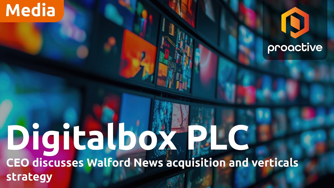 Digitalbox CEO discusses Walford News acquisition and verticals strategy