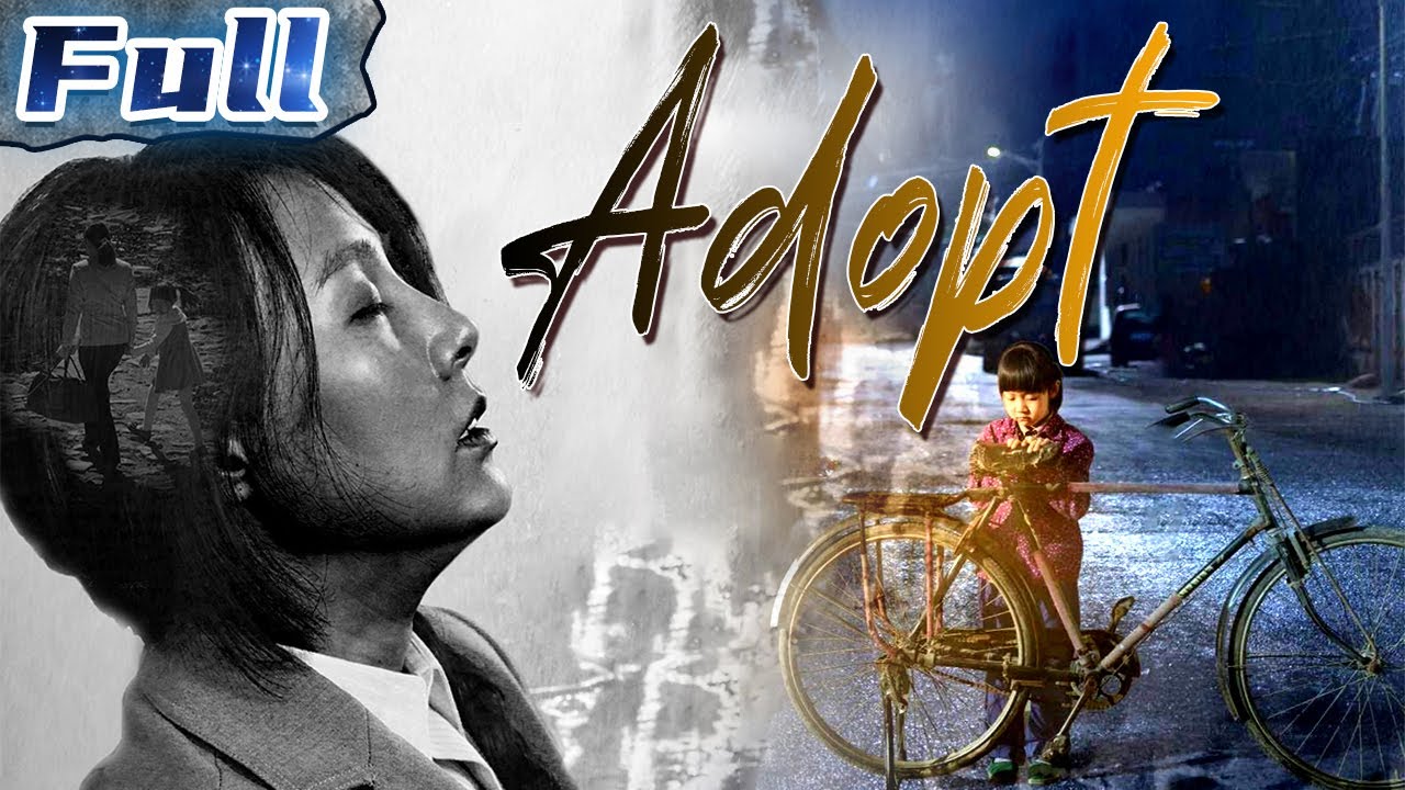 【ENG】Adopt | Drama Movie | Touching Movie | China Movie Channel ENGLISH