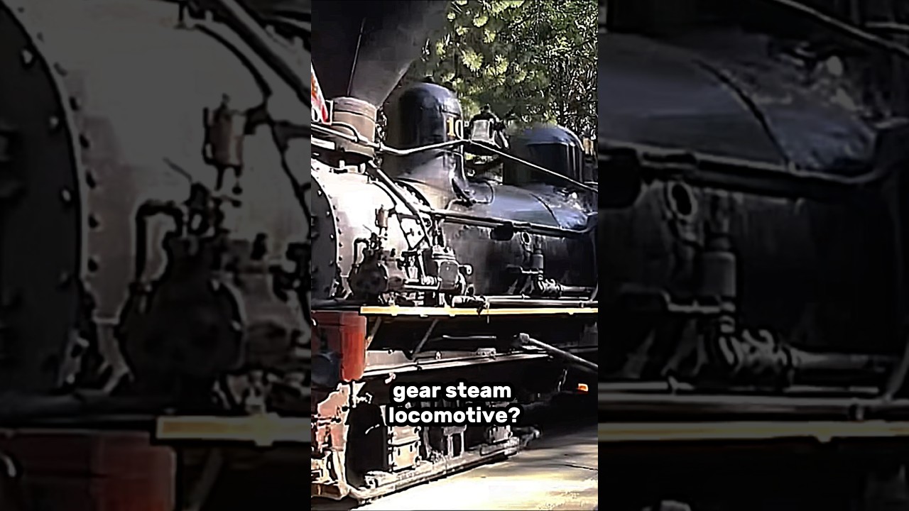 Cools things about gear locomotives? #educational #entertainmentpurposesonly #gearsteamlocomotive