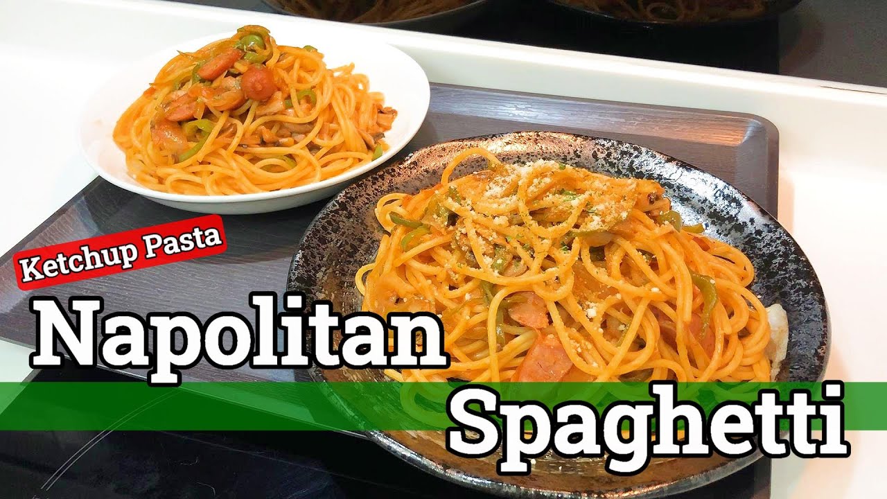 Ketchup Pasta full of Vegetables【Recipe】Napolitan Spaghetti