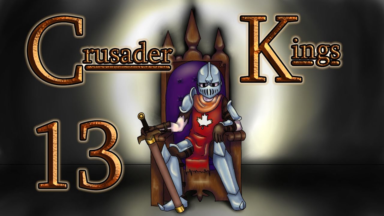 Let's Play Crusader Kings 2: Jew Do You Think You Are? (Episode 13)