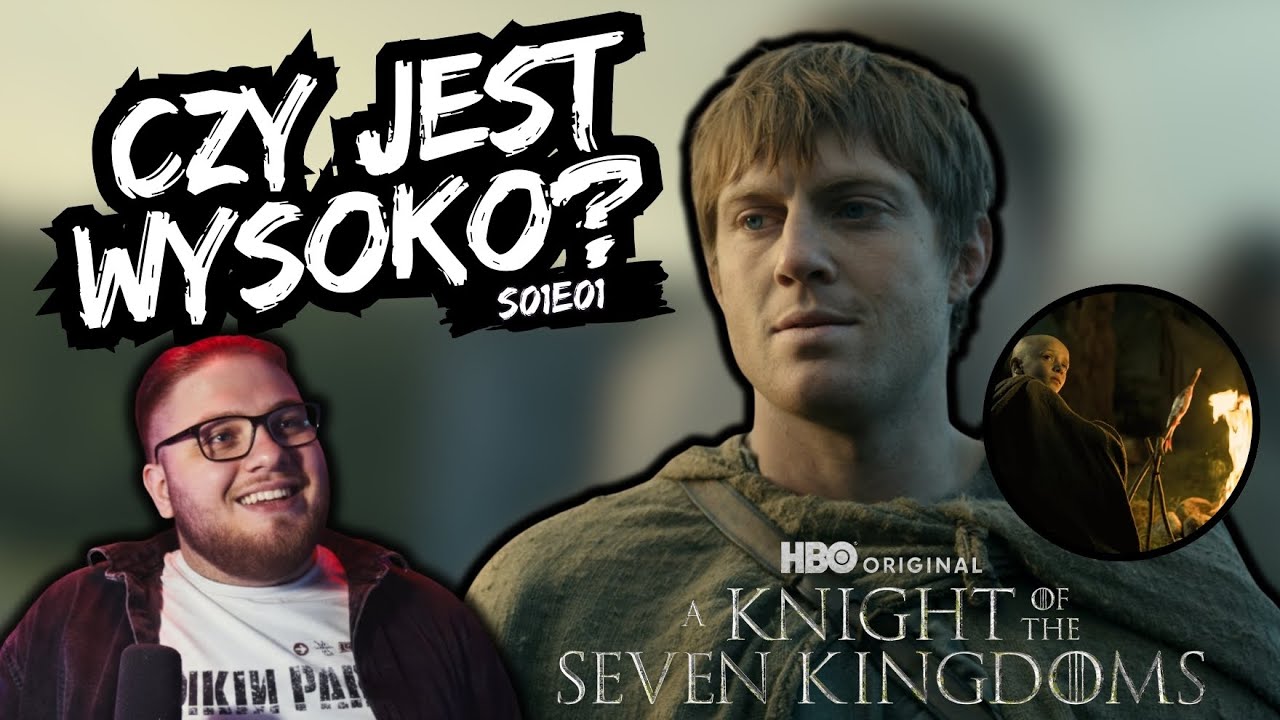 Czy jest dobrze? | Rycerz Siedmiu Królestw | Odcinek 1