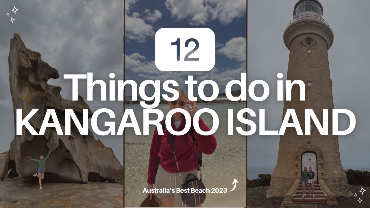 12 things you must do in KANGAROO ISLAND | South Australia
