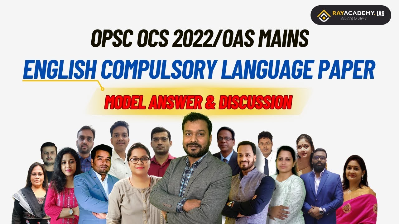 Mains English Compulsory Language Paper Discussion OPSC OCS 2022/OAS 2023 | Rayacademy IAS