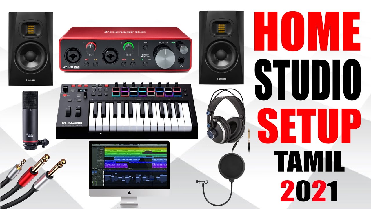 How To Create A Home Studio In Tamil - 2021 | Setup Guide For Beginners