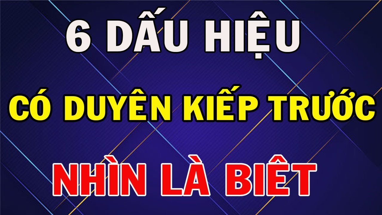 Người Có Duyên Với Bạn Từ Kiếp Trước Sẽ Có 6 Dấu Hiệu Này Nhìn Là Biết