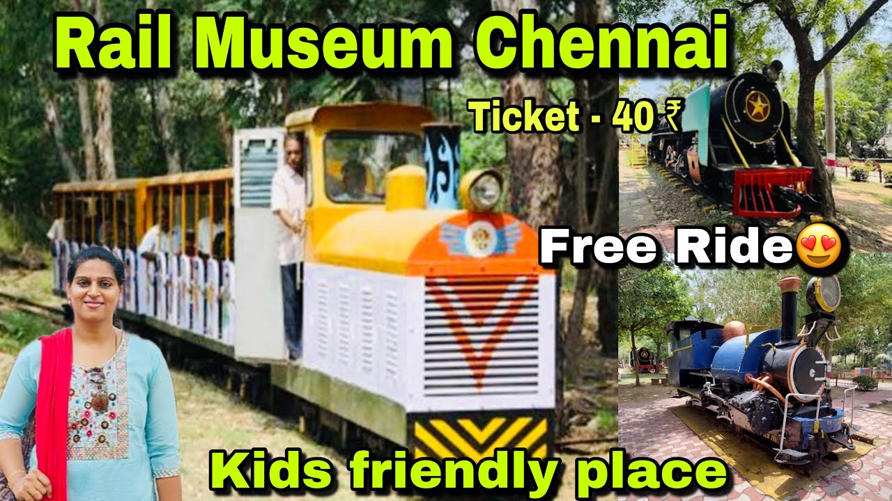 Chennai Rail Museum |  Must visit place in Chennai |  ICF |  Paradise of railfans | Railway Museum