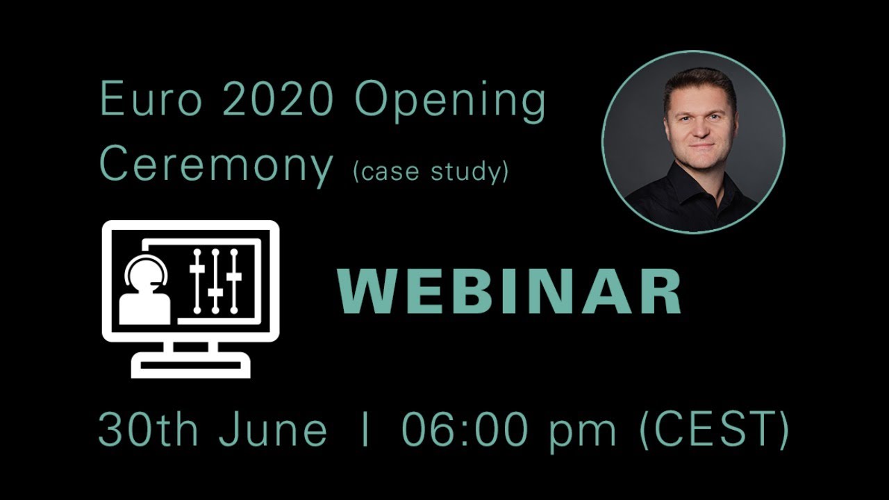 Euro 2020 Opening Ceremony (Case Study)