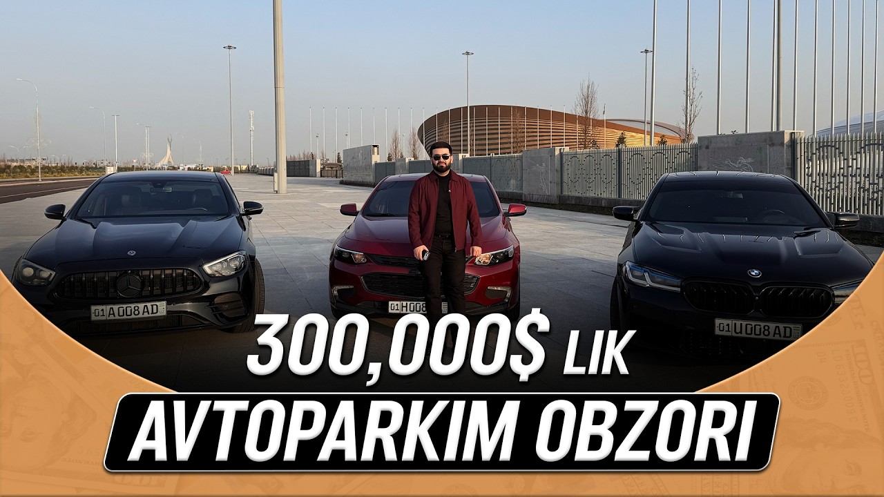 300,000$ LIK AVTOPARKIM OBZORI | AKHMED KARIMOV