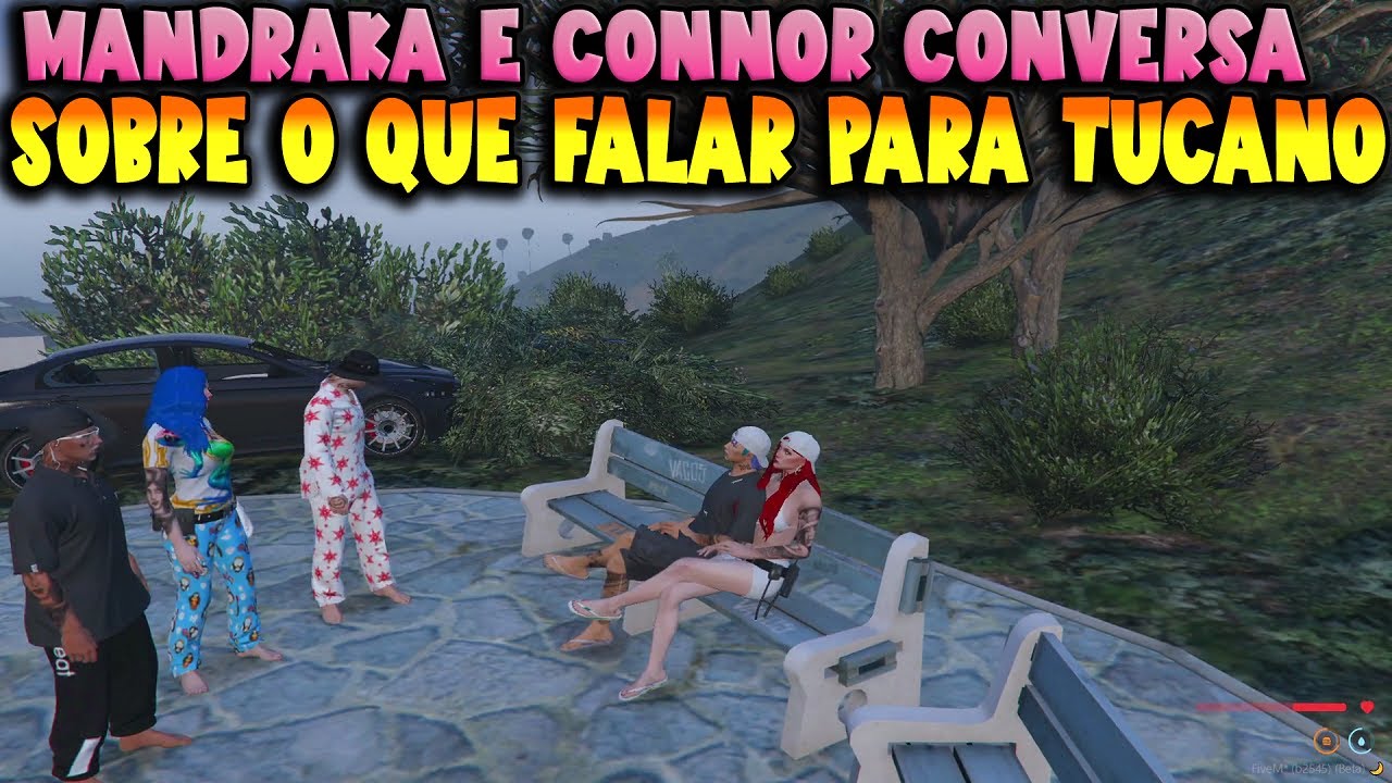 MANDRAKA E CONNOR CONVERSA SOBRE O QUE ELA VAI FALAR PARA TUCANO