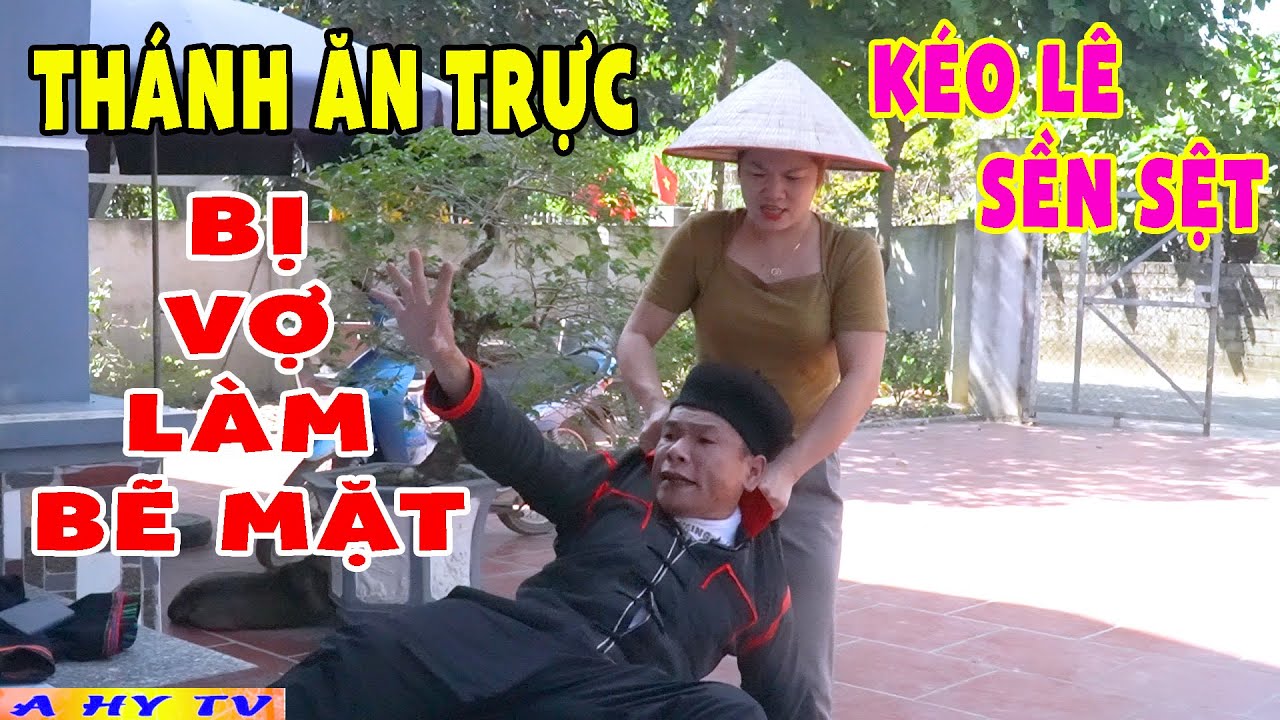 Thánh Ăn Trực Bị Vợ Làm Cho Bẽ Mặt - Phim Hài Tết A Hy 2023 Hay Mới Nhất Cười Vỡ Mồm