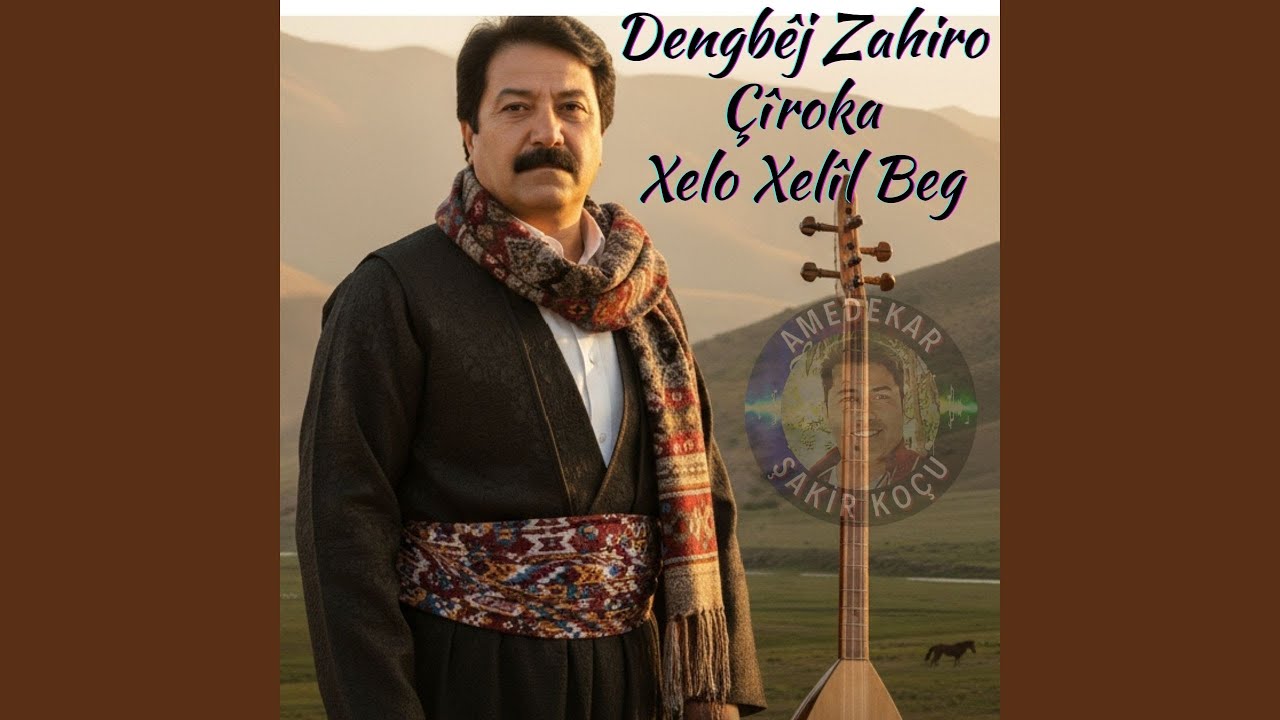 Çîroka Xelo Xelil Beg