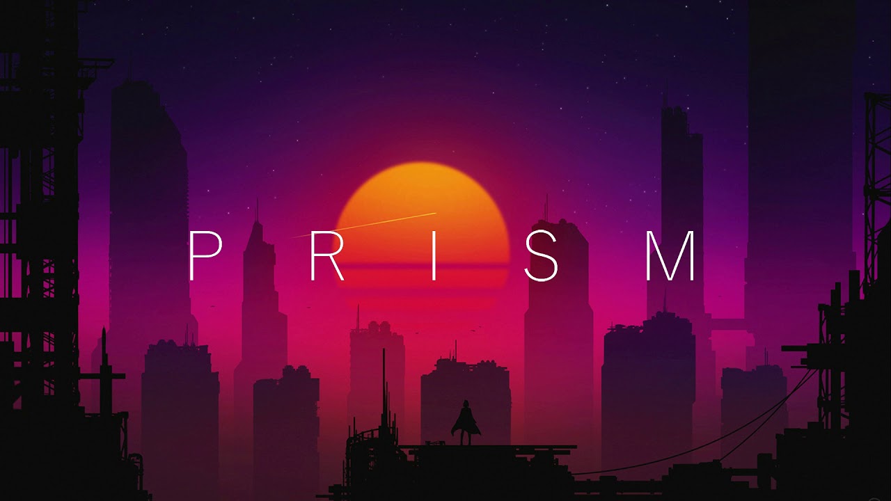 P R I S M - Synthwave chill/retro