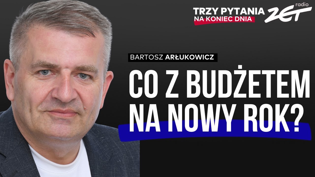 Mamy problem z budżetem na 2026r.? Bartosz Arłukowicz w Trzy Pytania na Koniec Dnia