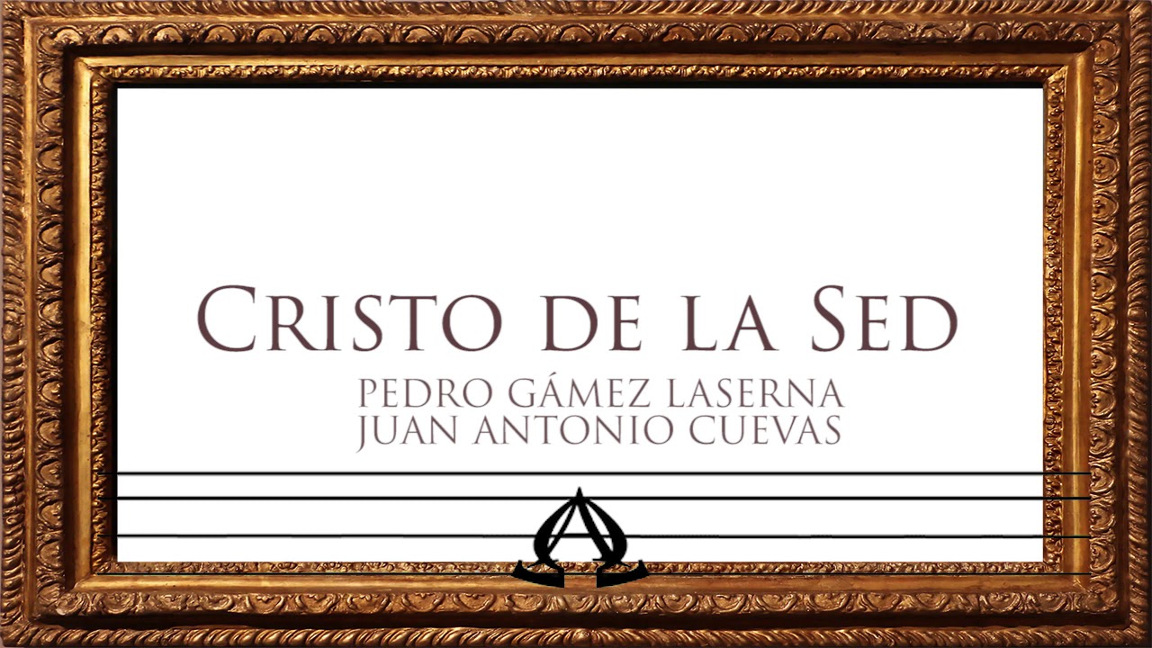Cristo de la Sed, de Pedro Gámez Laserna - La Oliva de Salteras
