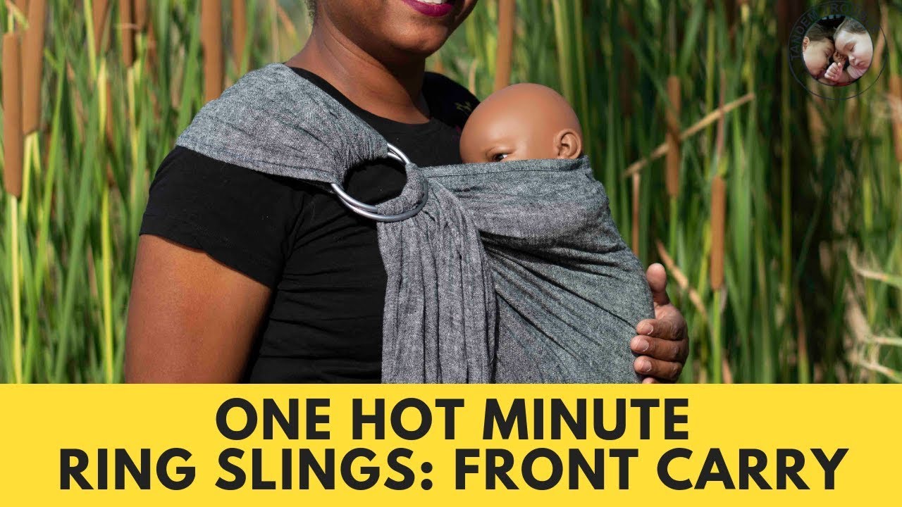 One Hot Minute: Ring Sling Front Carry