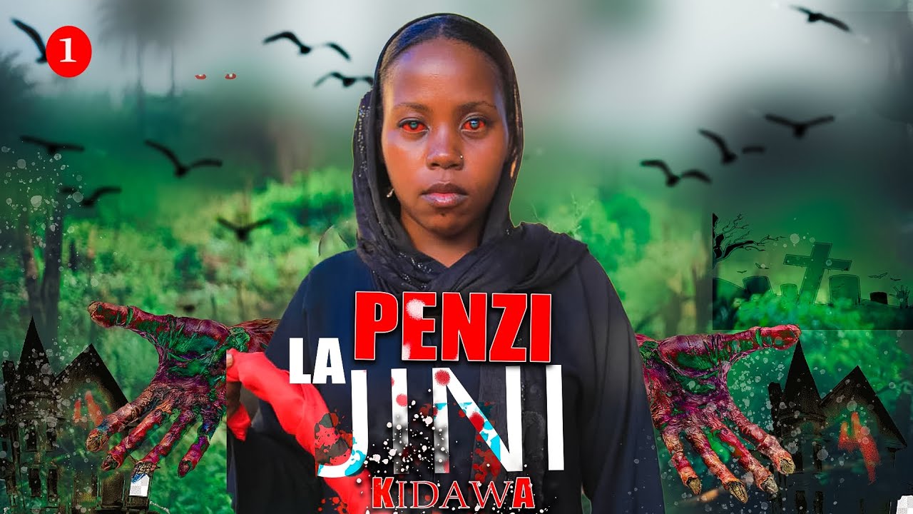 PENZI LA JINI KIDAWA |1|