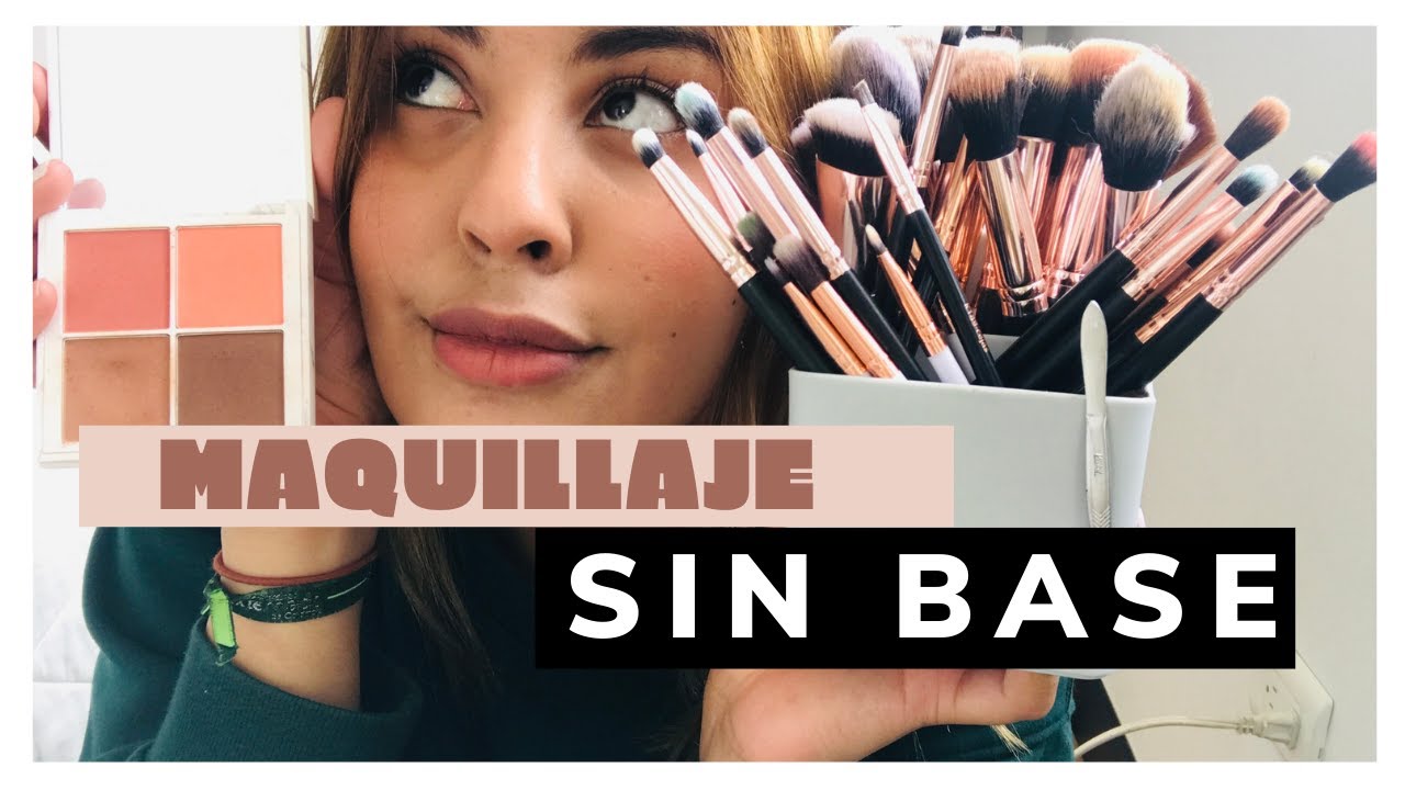 ¿Cómo maquillarte sin nada de base? || Piel luminosa, hidratada y linda.