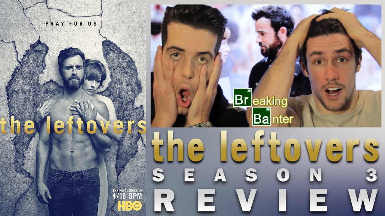 THE LEFTOVERS Season 3 Review (The Greatest TV Season Ever?)