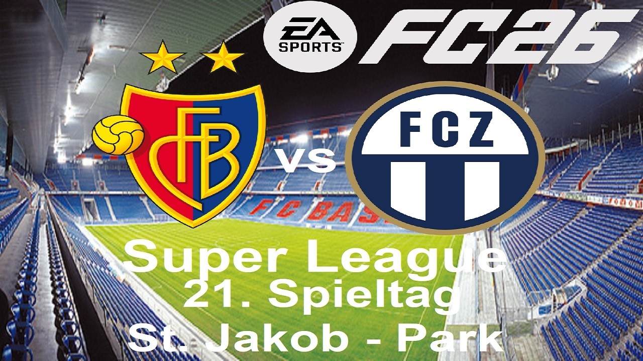 EA SPORTS FC26 S03E38 Super League 21. Spieltag gegen FC Zürich