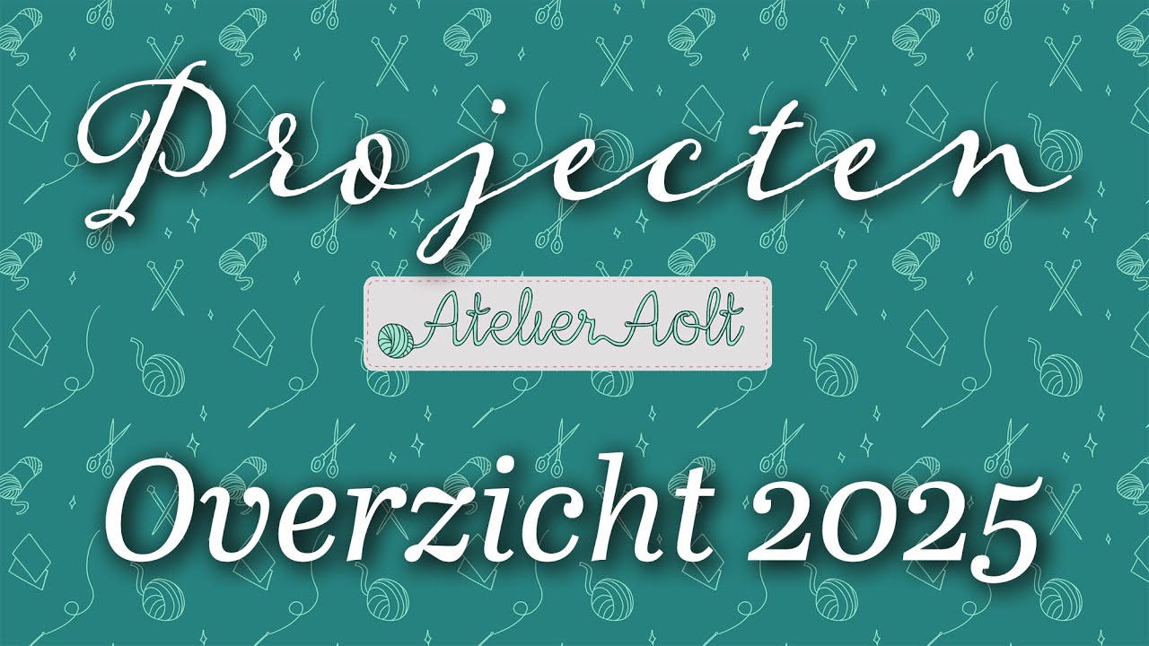 Overzicht Creatieve projecten 2025  - Atelier Aolt