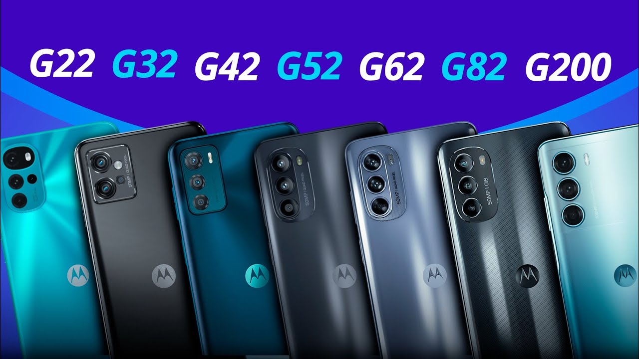SUPER COMPARATIVO MOTOROLA: G22 G32 G42 G52 G62 G82 G200