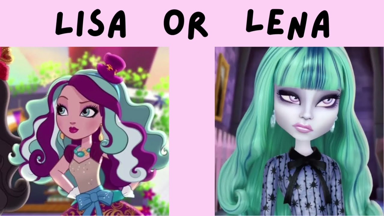 LISA OR LENA (monster high vs. after ever high) 🧟‍♀️💞
