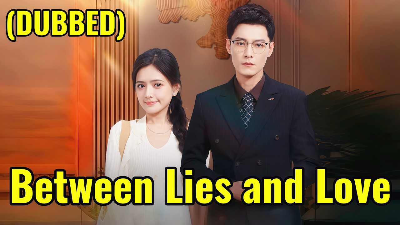 Between Lies and Love(DUBBED) | Hot Drama#dramabox#drama#movie