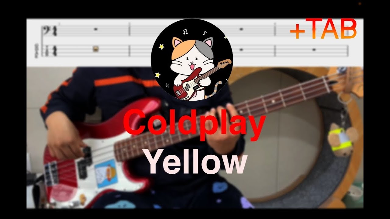 Coldplay - Yellow | 내한공연 기념!!! 1편 [Bass Cover | 베이스 커버] +TAB악보
