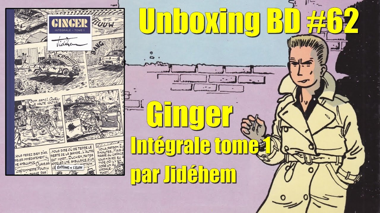 Unboxing BD #62 - Ginger par Jidéhem