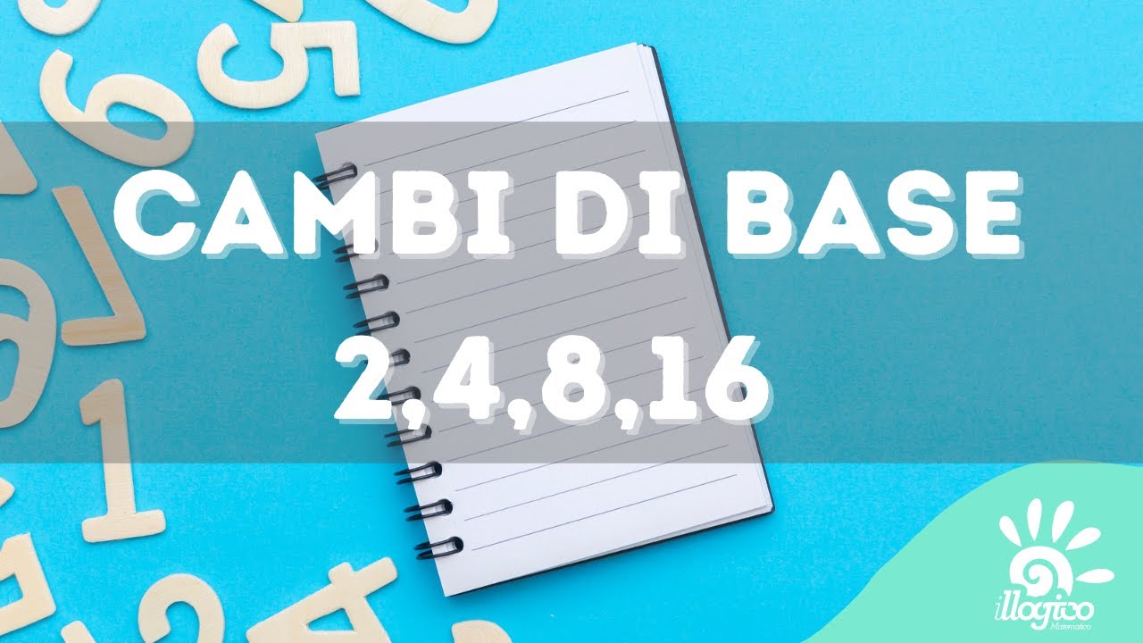Cambi di base 2,4,8,16