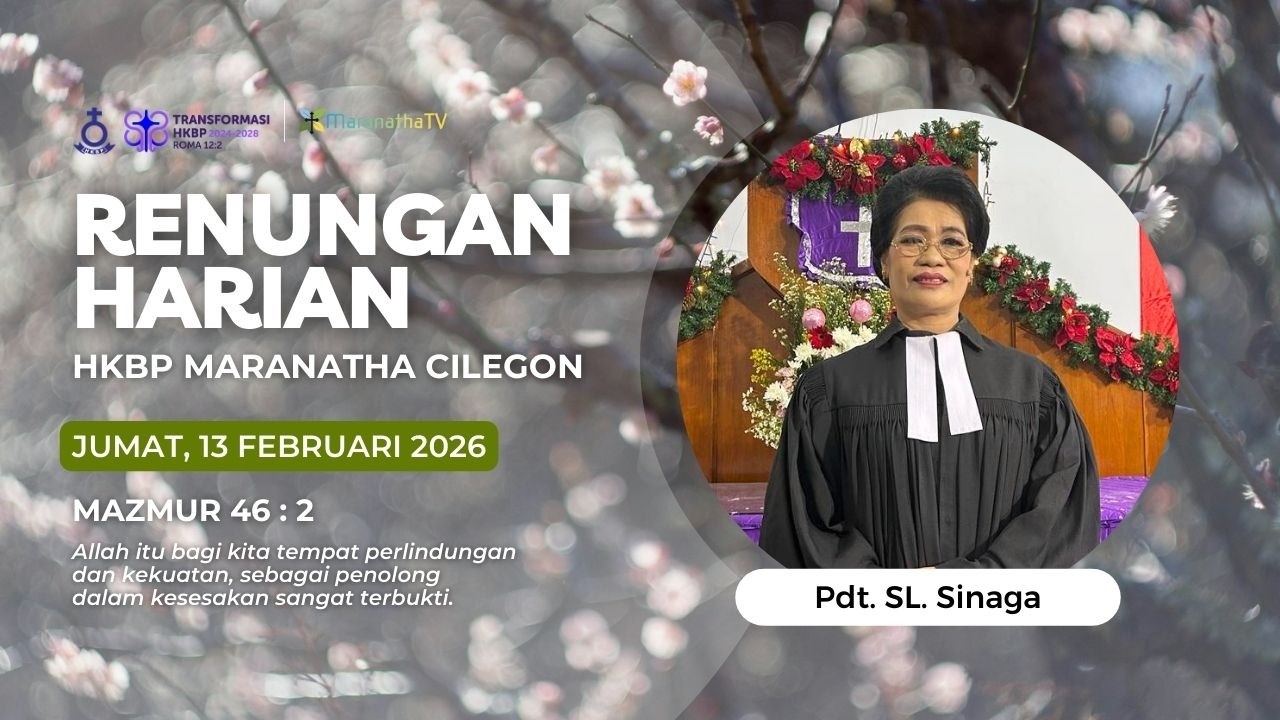 RENUNGAN HARIAN (Jumat, 13 Februari 2026) | HKBP Maranatha Cilegon